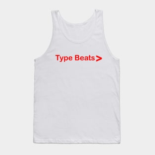 Type Beats > #3 Tank Top